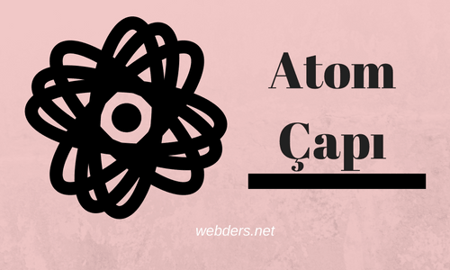 atom çapı